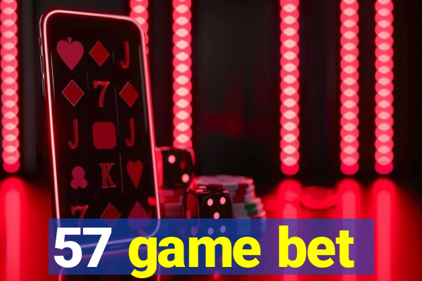 57 game bet